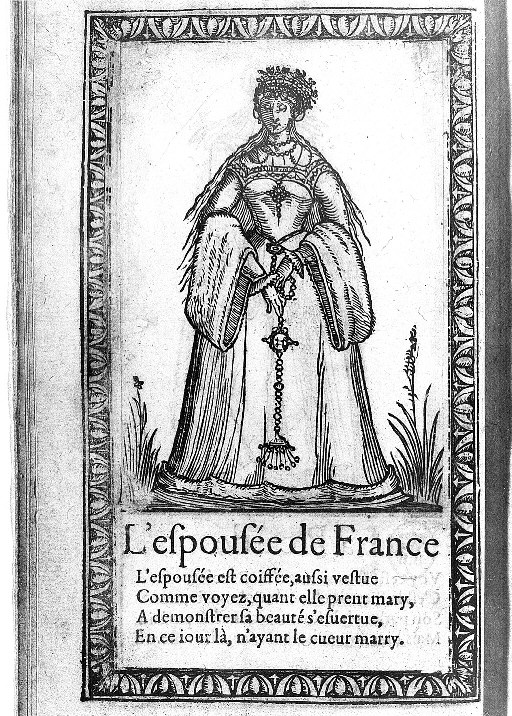 1567 - French Bride - Illustrations de Recueil de la diversité des habits qui sont de présent usage tant es pays d'Europe, Asie, Afrique et isles sauvages