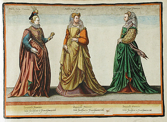 1581 - French noble women - Habitus Variarum Orbis Gentium - Jean-Jacques Boissard